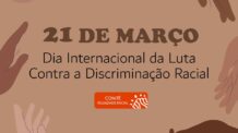 21 de março: Dia Internacional para a Eliminação da Discriminação Racial