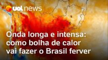 Onda longa e intensa: como bolha de calor a 45ºC vai fazer o Brasil ferver